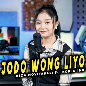 Dengarkan Jodo Wong Liyo lagu dari Reza NovitaSari dengan lirik