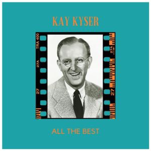 Kay Kyser的專輯All the Best