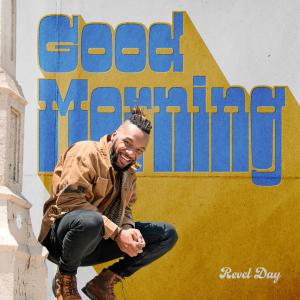 Good Morning (feat. Casey Lagos)