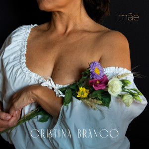 Cristina Branco的專輯Mãe