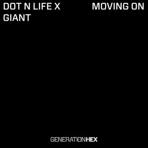 Dot N Life的專輯Moving On