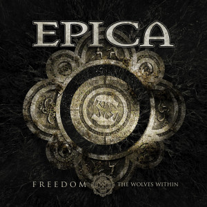 Dengarkan Freedom - The Wolves Within- lagu dari Epica dengan lirik
