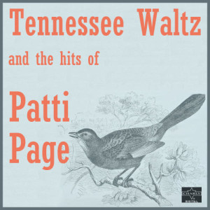 收聽Patti Page的Tennessee Waltz歌詞歌曲