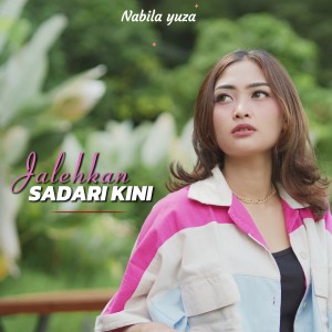 Listen to Jalehkan sadari kini song with lyrics from Nabilla Yuza