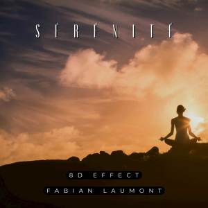 ดาวน์โหลดและฟังเพลง Sérénité พร้อมเนื้อเพลงจาก Fabian Laumont