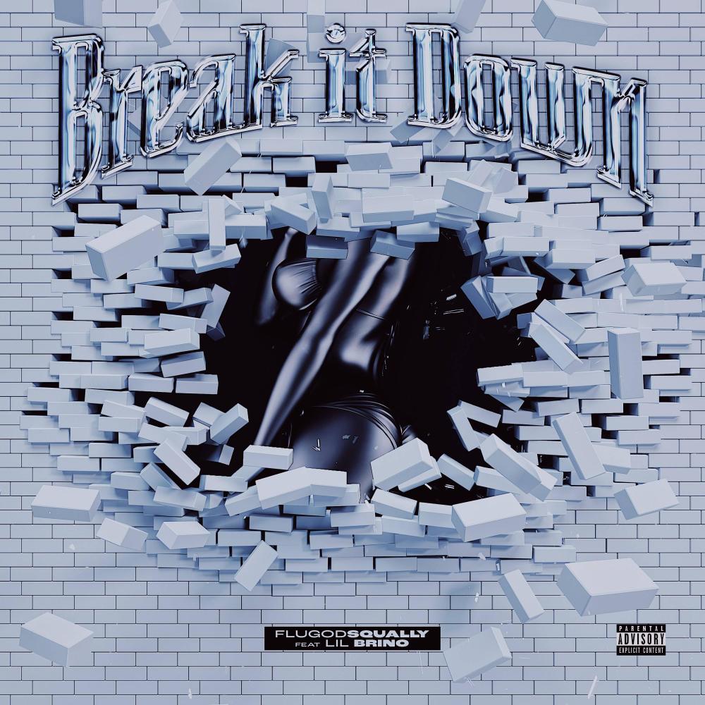 Break It Down (feat. Lil Brino) (Explicit)