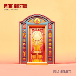 ดาวน์โหลดและฟังเพลง Padre Nuestro (Del Rock And Roll) พร้อมเนื้อเพลงจาก La Marmita