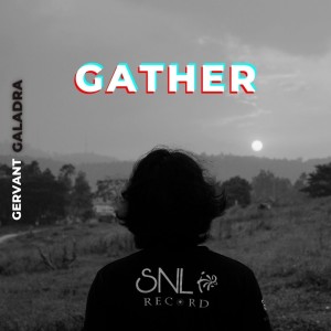 Album Gather oleh Gervant galadra