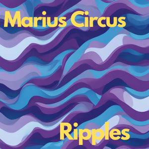 Marius Circus的專輯Ripples