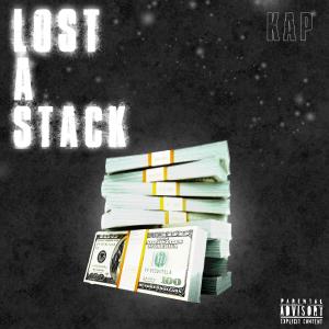Album Lost a Stack (Explicit) from Kap