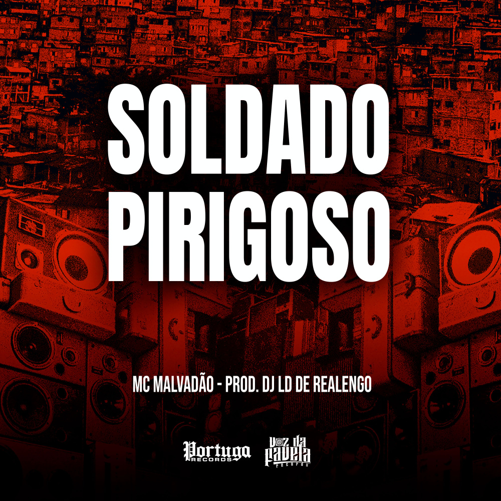 SOLDADO PIRIGOSO (Explicit)