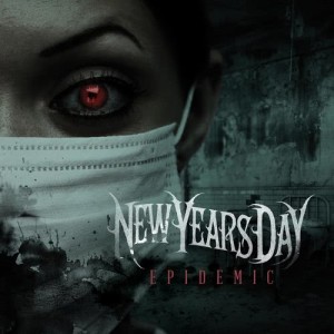 New Years Day的專輯Epidemic
