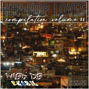 อัลบัม Hip Hop Loves Compilation Volume 2 Amor do Brasil (Explicit) ศิลปิน Hip Hop Loves