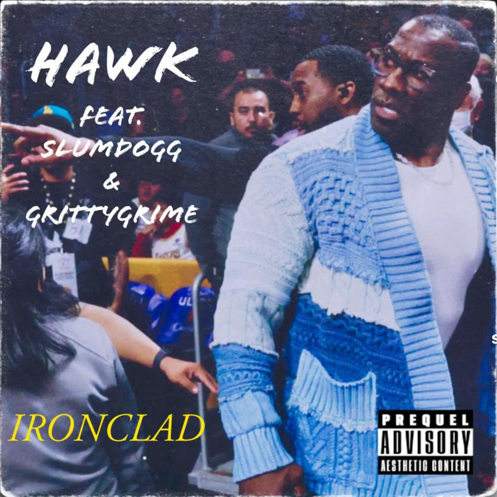 Ironclad (feat. GrittyGrime & Slumdogg) (Explicit)