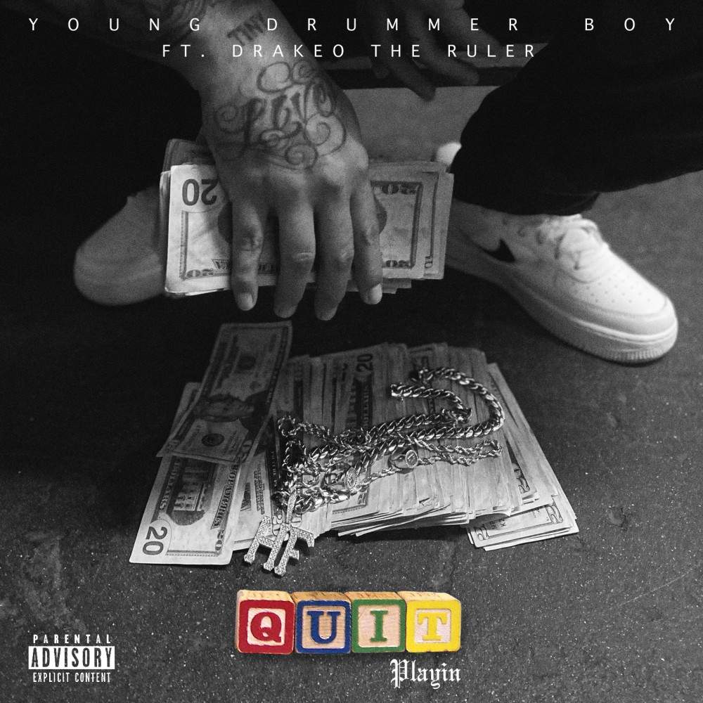 Quit Playin (Explicit)