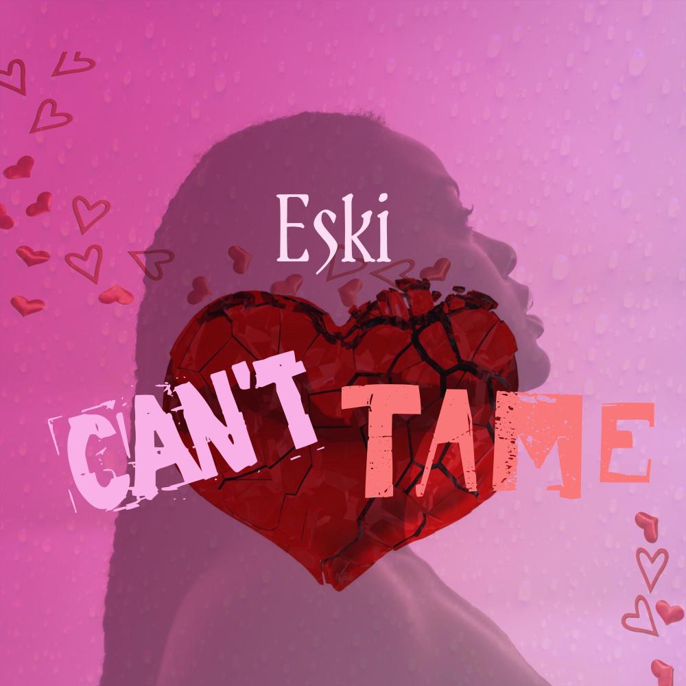 Can't Tame (Explicit)