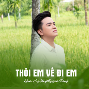 Album Thôi Em Về Đi Em from 