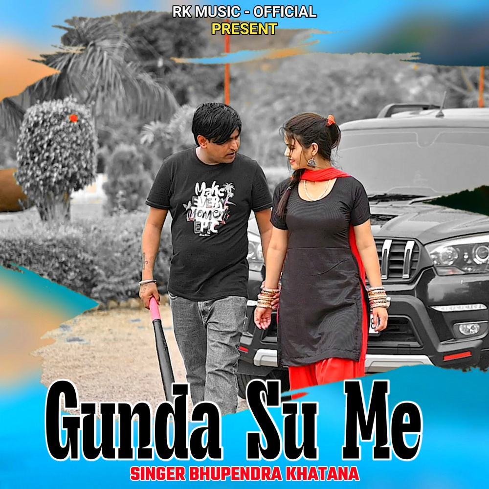 Gunda Su Me