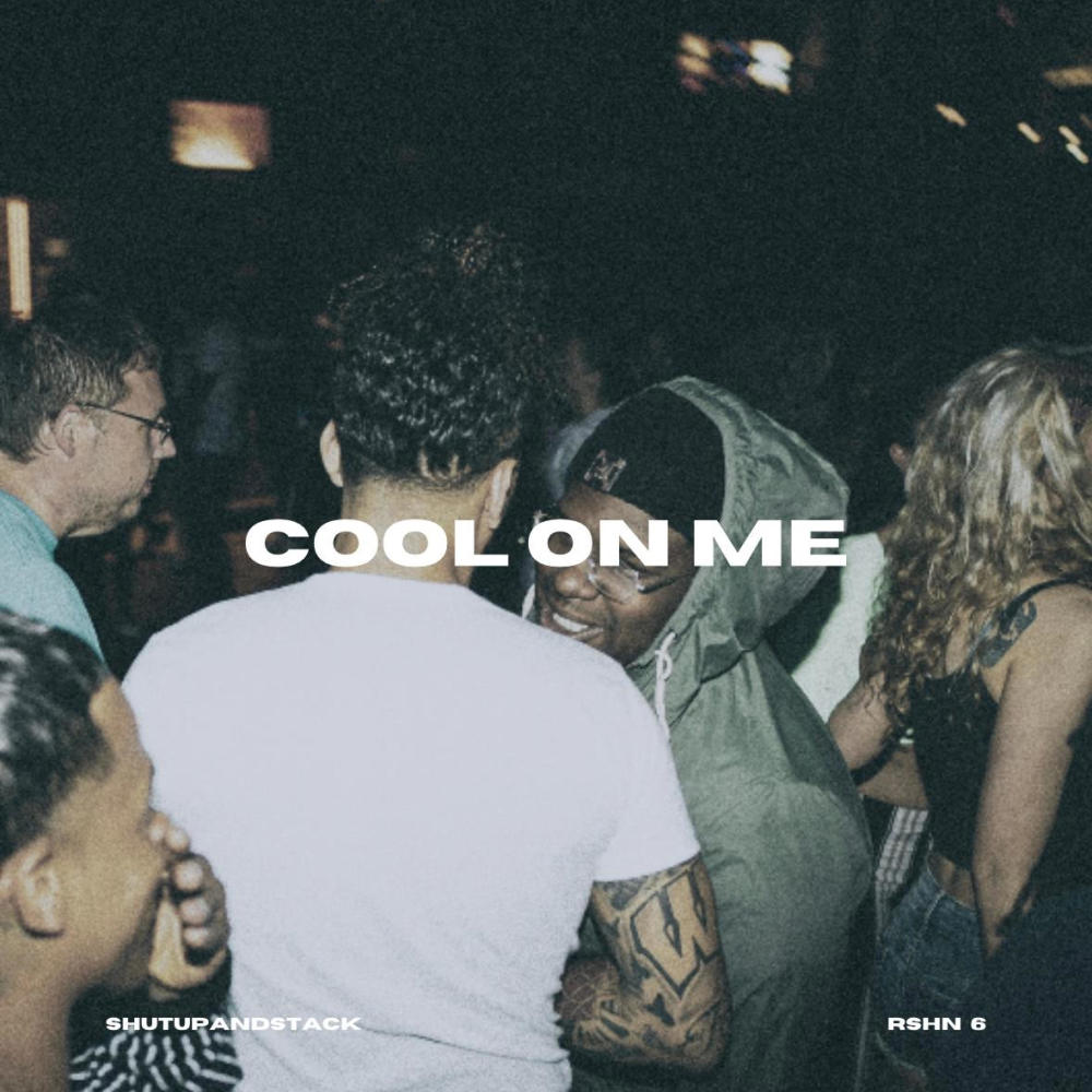 Cool on Me (feat. RSHN 6)