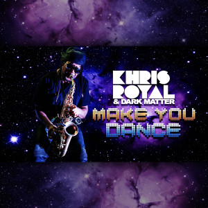 Listen to Make You Dance song with lyrics from Khris Royal