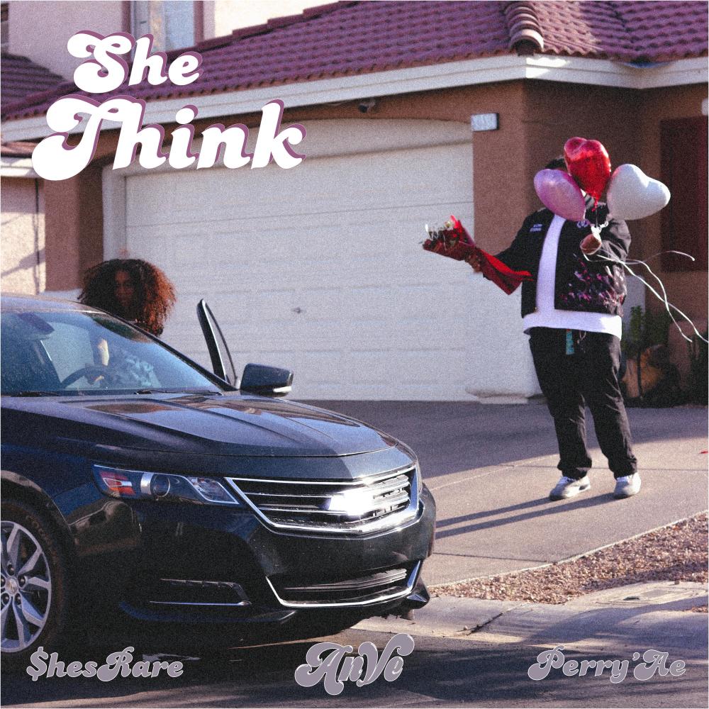 She Think (feat. Perry'ae & ShesRare) (Explicit)