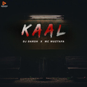 Listen to Kaal song with lyrics from MC Muztafa