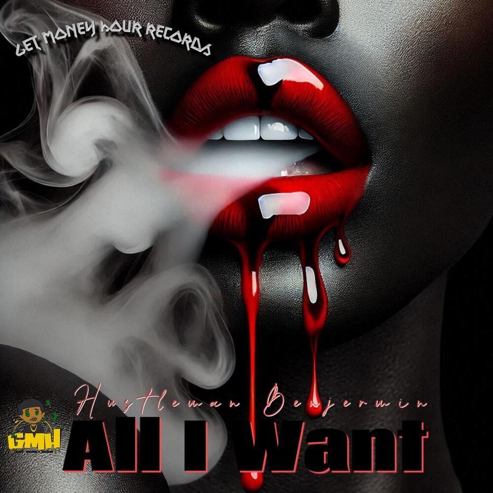 All I Want (Explicit)