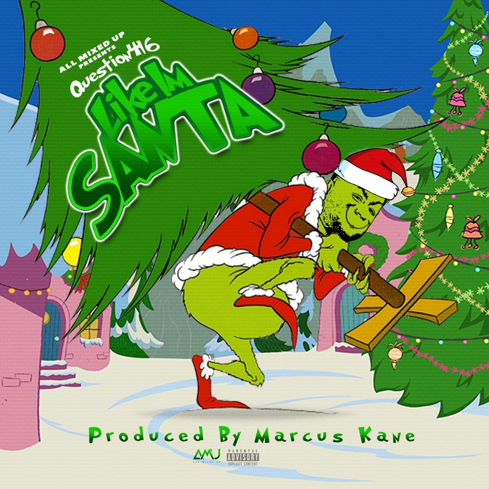 Like I'm Santa (Explicit)