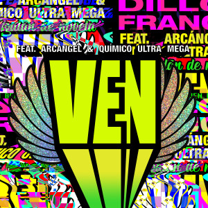 ดาวน์โหลดและฟังเพลง Ven (Explicit) พร้อมเนื้อเพลงจาก Dillon Francis