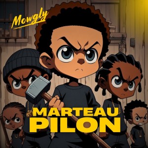 Album MARTEAU PILON from Mowgly
