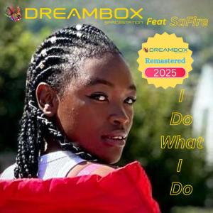 收聽Dreambox Studios的I do what I do (feat. Safire) (Remastered 2025)歌詞歌曲