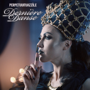 Dengarkan Dernière Danse lagu dari Perpetuum Jazzile dengan lirik