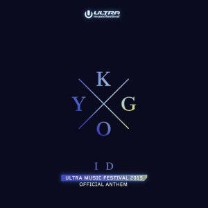 收聽Kygo的ID (Ultra Music Festival Anthem)歌詞歌曲