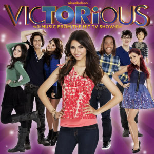 Victorious Cast的專輯Victorious: Music From The Hit TV Show