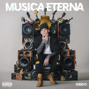 MUSICA ETERNA (Explicit) dari Grido