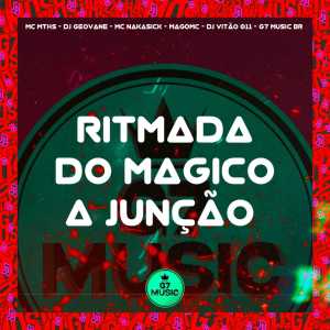 Various Artists的專輯Ritmada do Magico - A Junção (Explicit)