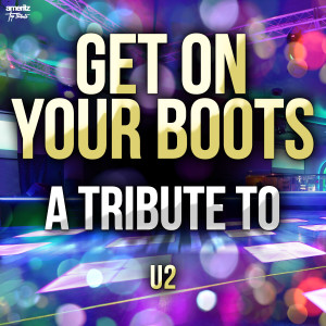 收聽Ameritz Top Tributes的Get on Your Boots歌詞歌曲