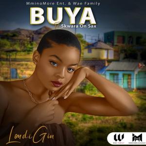 Listen to Buya song with lyrics from Londi Gin