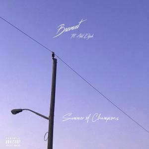 收聽Bsemnt的Summer of Champions (feat. Akil Elijah) (Explicit)歌詞歌曲
