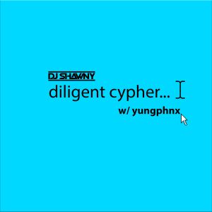 อัลบัม diligent cypher ศิลปิน Yungphnx