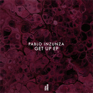 Pablo Inzunza的專輯Get Up EP