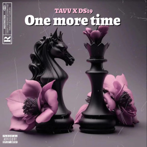 One More Time (Explicit) dari Tavv