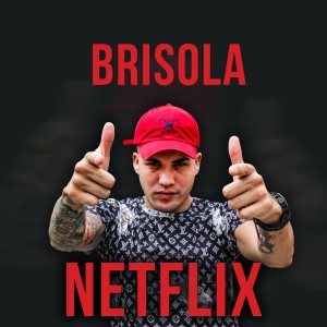 ดาวน์โหลดและฟังเพลง Netflix พร้อมเนื้อเพลงจาก MC Brisola