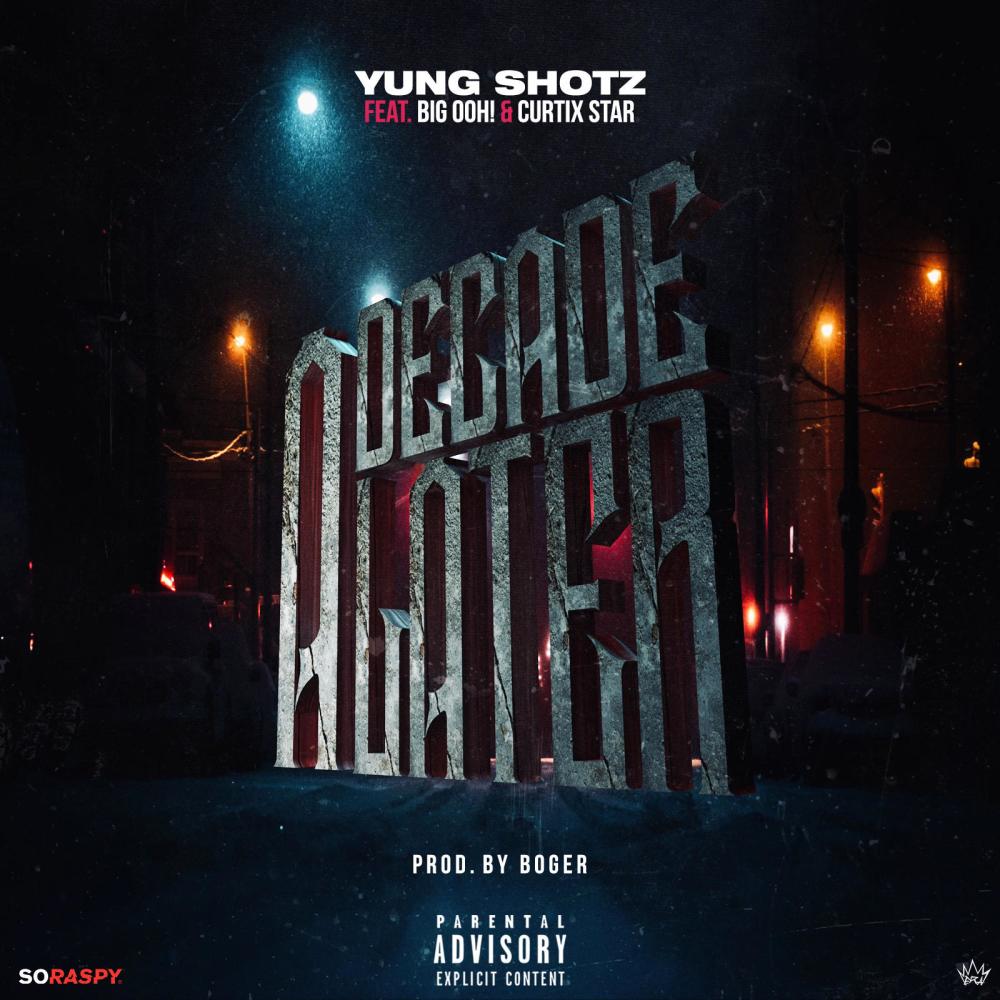 A Decade Later (feat. Yung Shotz & Curtix Star) (Explicit)