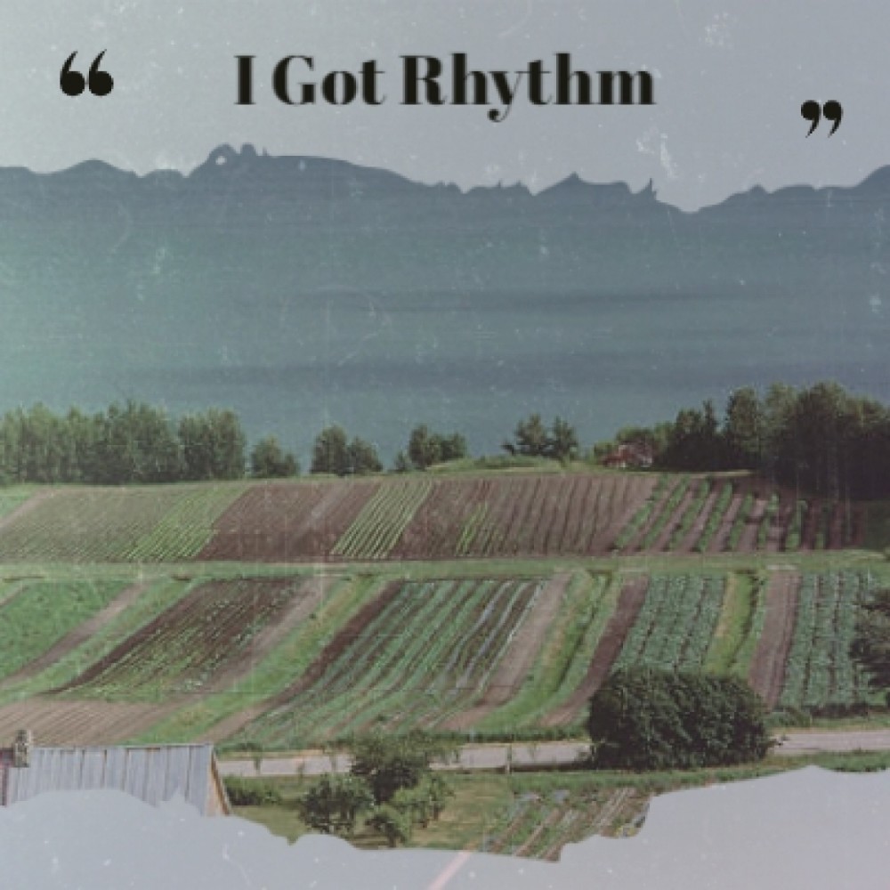 I Got Rhythm