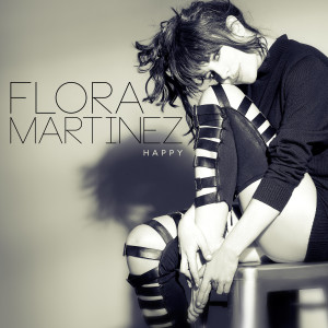 ดาวน์โหลดและฟังเพลง Happy พร้อมเนื้อเพลงจาก Flora Martinez