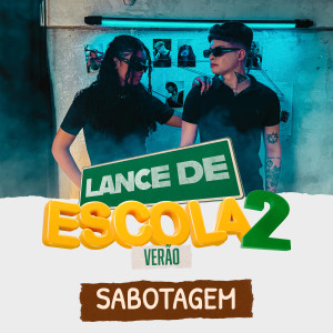 Album Sabotagem (Lance de Escola 2: Verão) from 