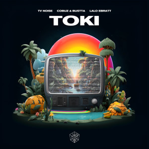 TV Noise的专辑Toki (Explicit)