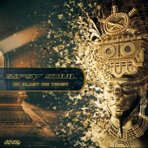 收聽Gipsy Soul的In Blast We Trust歌詞歌曲