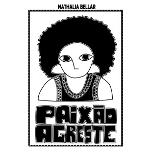 อัลบัม Paixão Agreste ศิลปิน Nathalia Bellar